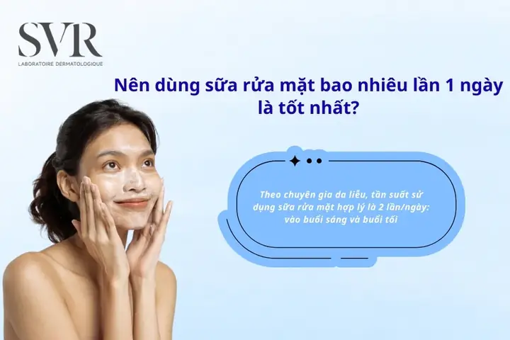 Rửa Mặt Bao Nhiêu Lần Một Ngày Là Tốt Nhất Cho Làn Da Khỏe Mạnh?