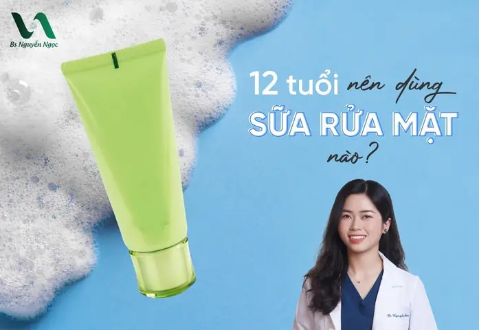 12 Tuổi Có Nên Dùng Sữa Rửa Mặt Không? Hướng Dẫn Chọn Sản Phẩm An Toàn 12 Tuổi Có Nên Dùng Sữa Rửa Mặt Không? Hướng Dẫn Chọn Sản Phẩm An Toàn