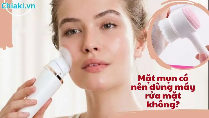 Da Mụn Có Nên Dùng Máy Rửa Mặt Không? Hướng Dẫn Sử Dụng An Toàn Da Mụn Có Nên Dùng Máy Rửa Mặt Không? Hướng Dẫn Sử Dụng An Toàn