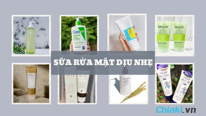 Top 12 Sữa Rửa Mặt Dịu Nhẹ Tốt Nhất Cho Mọi Làn Da, Lành Tính & An Toàn