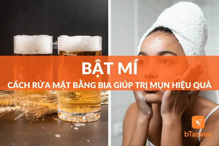 Rửa Mặt Bằng Bia Trị Mụn: Cách Thực Hiện, Tác Dụng Và Lưu Ý Quan Trọng