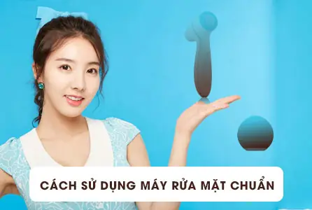 Hướng Dẫn Sử Dụng Máy Rửa Mặt Cầm Tay Đúng Cách Cho Làn Da Sạch Sâu Hướng Dẫn Sử Dụng Máy Rửa Mặt Cầm Tay Đúng Cách Cho Làn Da Sạch Sâu
