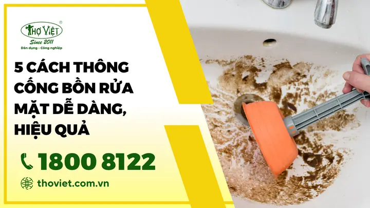 9+ Cách Thông Cống Bồn Rửa Mặt Nhanh Chóng, Đơn Giản Tại Nhà 9+ Cách Thông Cống Bồn Rửa Mặt Nhanh Chóng, Đơn Giản Tại Nhà