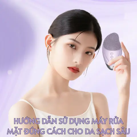 Hướng Dẫn Sử Dụng Máy Rửa Mặt Đúng Cách Giúp Da Sạch Sâu, Khỏe Mạnh