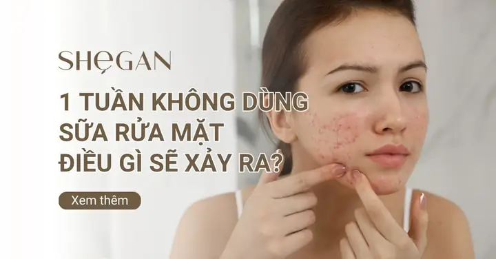 Làm Gì Khi Không Có Sữa Rửa Mặt? 15 Cách Thay Thế An Toàn & Hiệu Quả