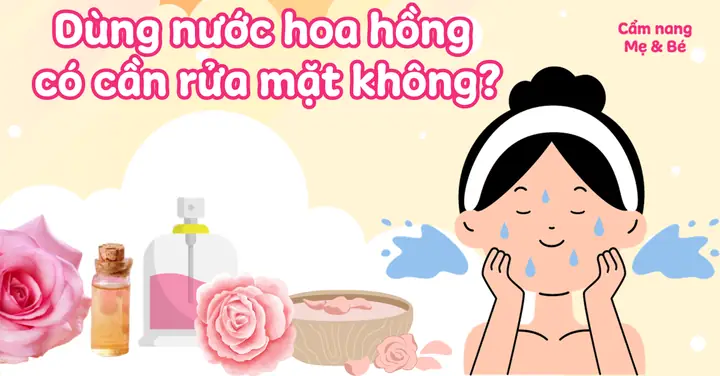 Rửa Mặt Bằng Nước Hoa Hồng: Tác Dụng, Cách Dùng Chuẩn Và Lưu Ý Cho Làn Da