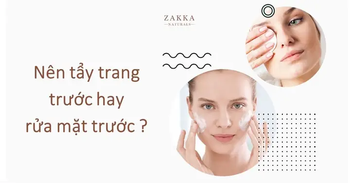 Tẩy Trang Trước Hay Rửa Mặt Trước: Quy Trình Chăm Sóc Da Chuẩn Theo Chuyên Gia Tẩy Trang Trước Hay Rửa Mặt Trước: Quy Trình Chăm Sóc Da Chuẩn Theo Chuyên Gia