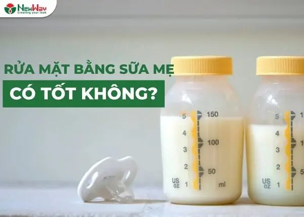Sữa Mẹ Rửa Mặt Được Không? Công Dụng Và Cách Làm Đúng Sữa Mẹ Rửa Mặt Được Không? Công Dụng Và Cách Làm Đúng