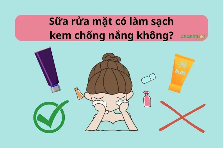 Sữa Rửa Mặt Có Làm Sạch Kem Chống Nắng Không? Cách Dùng Đúng Để Bảo Vệ Da