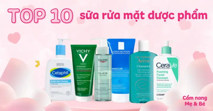 Top 10 Sữa Rửa Mặt Dược Mỹ Phẩm Tốt Nhất & An Toàn Cho Mọi Loại Da Top 10 Sữa Rửa Mặt Dược Mỹ Phẩm Tốt Nhất & An Toàn Cho Mọi Loại Da