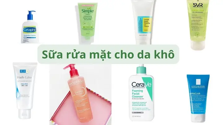 Top 15 Sữa Rửa Mặt Dưỡng Ẩm Tốt Nhất Cho Da Khô Theo Đánh Giá Chuyên Gia Top 15 Sữa Rửa Mặt Dưỡng Ẩm Tốt Nhất Cho Da Khô Theo Đánh Giá Chuyên Gia