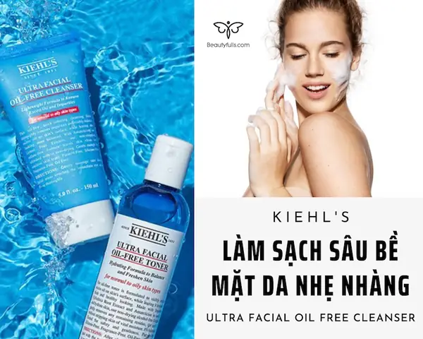 Sữa Rửa Mặt Kiehl's Ultra Facial Oil-free Cleanser: Công Dụng, Thành Phần & Ai Nên Dùng?