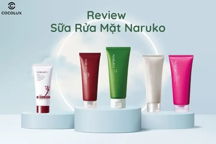 Sữa Rửa Mặt Naruko Có Tốt Không? Review Chi Tiết Từ A-z Sữa Rửa Mặt Naruko Có Tốt Không? Review Chi Tiết Từ A-z