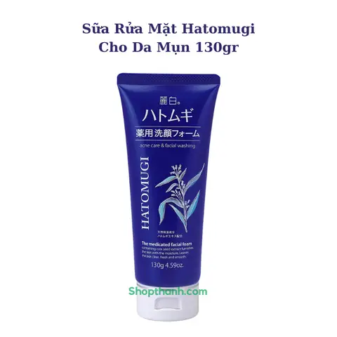 Sữa Rửa Mặt Hatomugi Naturie: Công Dụng, Thành Phần & Cách Dùng Hiệu Quả