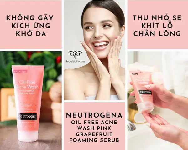 Sữa Rửa Mặt Neutrogena Oil-free Acne Wash Pink Grapefruit: Công Dụng, Thành Phần Và Hướng Dẫn Sử Dụng Hiệu Quả