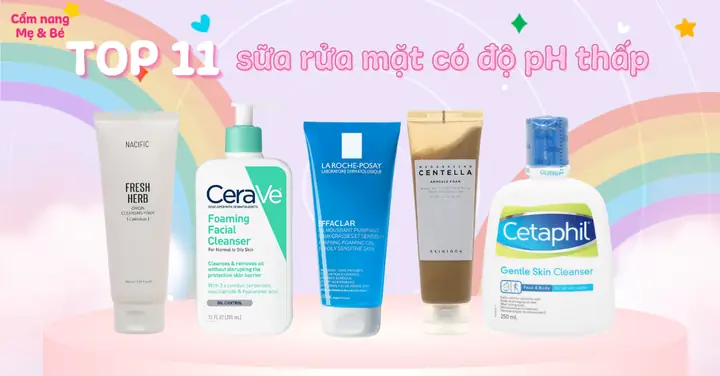 Top 10 Sữa Rửa Mặt Độ Ph Thấp Tốt Nhất: Bí Quyết Cho Làn Da Khỏe Mạnh Top 10 Sữa Rửa Mặt Độ Ph Thấp Tốt Nhất: Bí Quyết Cho Làn Da Khỏe Mạnh