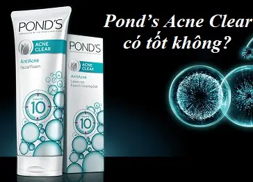 Sữa Rửa Mặt Pond's Acne Clear Có Tốt Không? Review Chi Tiết & Lời Khuyên Sữa Rửa Mặt Pond's Acne Clear Có Tốt Không? Review Chi Tiết & Lời Khuyên