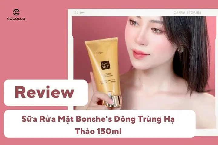 Sữa Rửa Mặt She's Có Tốt Không? Review Chi Tiết & Lưu Ý Sử Dụng Hiệu Quả Sữa Rửa Mặt She's Có Tốt Không? Review Chi Tiết & Lưu Ý Sử Dụng Hiệu Quả
