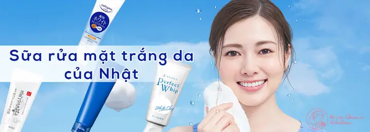 Top 10 Sữa Rửa Mặt Trắng Da Cho Nữ Tốt Nhất 2024: Tiêu Chí Chọn & Sản Phẩm Được Ưa Chuộng